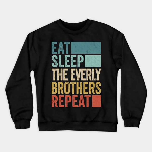 Funny Eat Sleep Everly Name Repeat Retro Vintage Crewneck Sweatshirt by Realistic Flamingo